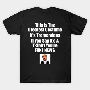 Donald Trump Quotes Funny Gifts T-Shirt